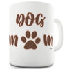 Dog Mom Funny Mug