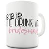 Drunk AF Bridesmaid Personalised Ceramic Mug
