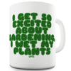 Excited About Gardening Funny Coffee Mug