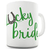 Lucky Bride Funny Mugs For Dad
