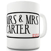 Mrs & Mrs Street Personalised Funny Mug
