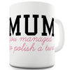 Polished Turd Mum Funny Mug