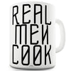 Real Men Cook Funny Coffee Mug